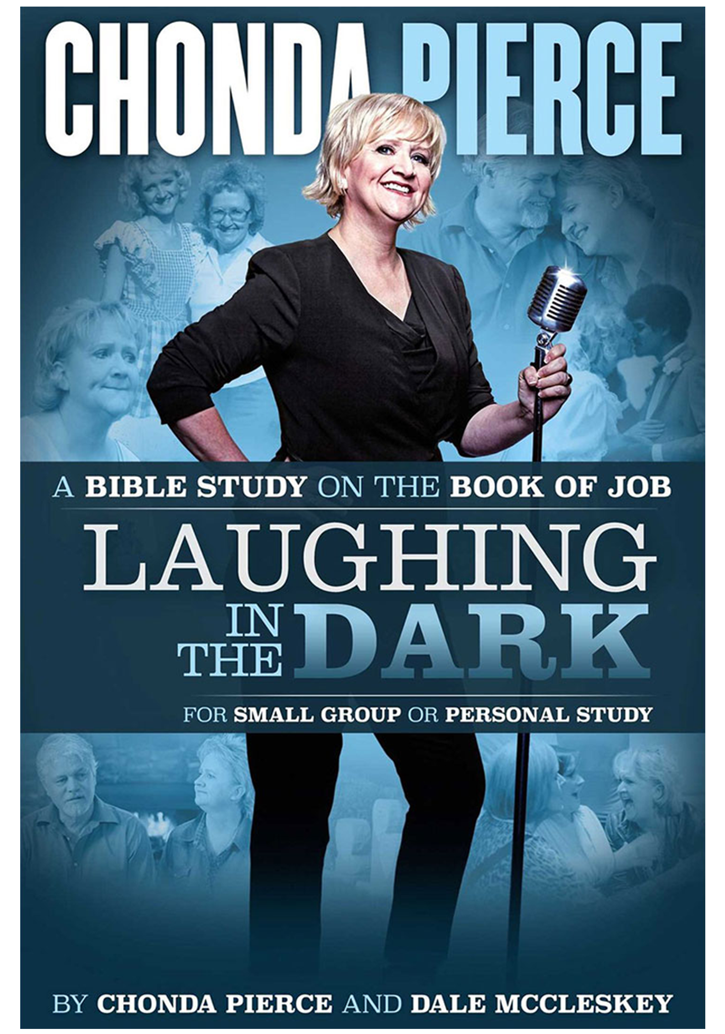 Laughing In The Dark BIBLE STUDY